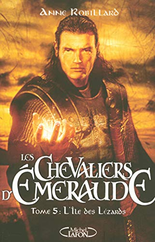 Les Chevaliers d'Emeraude, 5. L'&icirc;le des l&eacute;zards