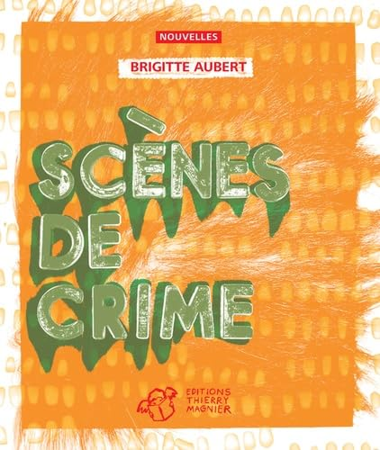 Sc&egrave;nes de crime