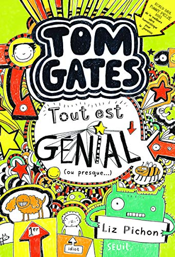 Tom Gates, 3. Tout est g&eacute;nial (ou presque...)
