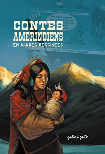 Contes am&eacute;rindiens en bandes dessin&eacute;es