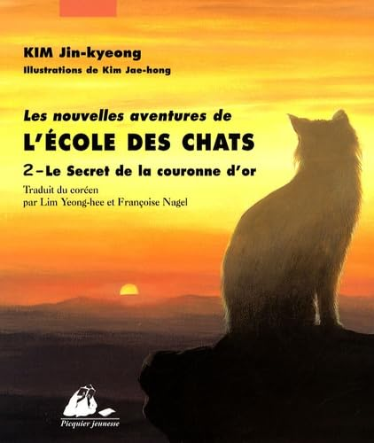 Les nouvelles aventures de l'&eacute;cole des chats, 2. Le Secret de la couronne d'or