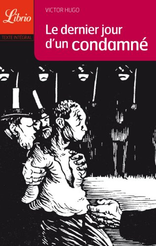 Le dernier jour d'un condamn&eacute;