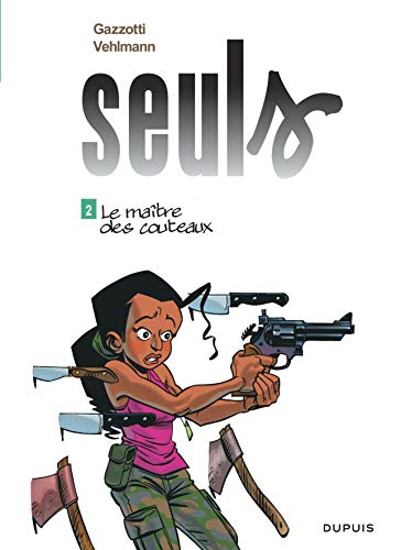 Seuls, 2. Le ma&icirc;tre des couteaux