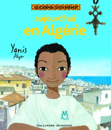 Aujourd'hui en Alg&eacute;rie
