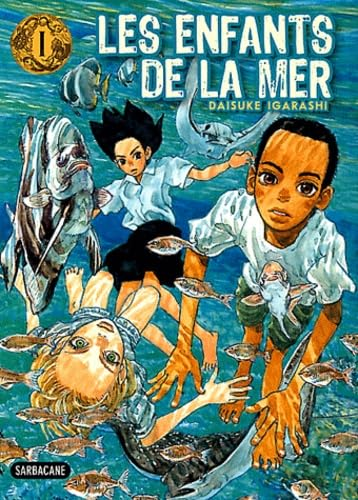 Les enfants de la mer, 1.