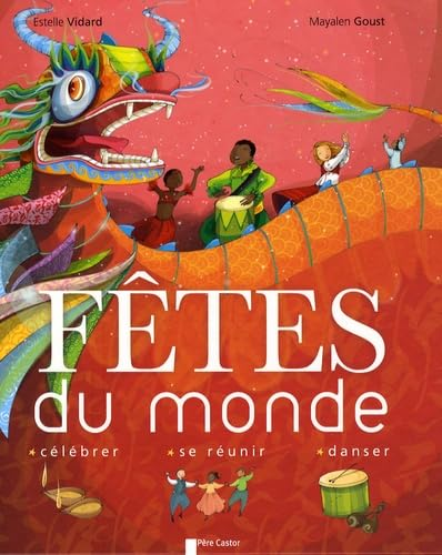 F&ecirc;tes du monde