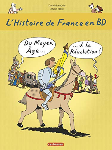 L'histoire de France en BD, 2. Du Moyen &acirc;ge &agrave; la R&eacute;volution