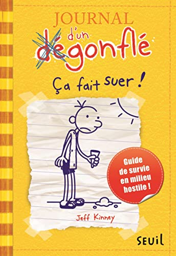 Journal d'un d&eacute;gonfl&eacute;, 4. &Ccedil;a fait suer !