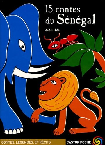 15 contes du S&eacute;n&eacute;gal