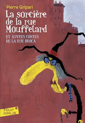 La sorci&egrave;re de la rue Mouffetard et autres contes de la rue Broca