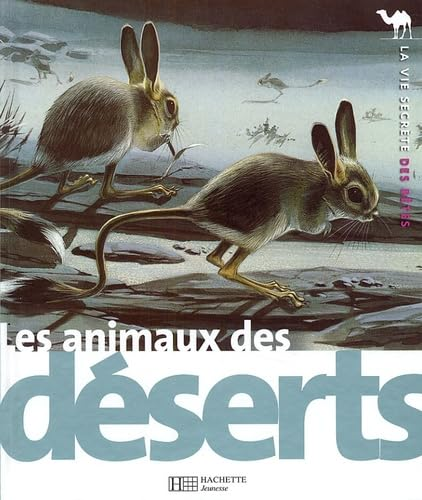 Les animaux des d&eacute;serts