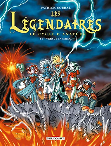 Les l&eacute;gendaires, 11. Versus inferno