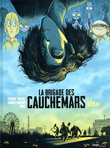 La brigade des cauchemars, 2. Nicolas