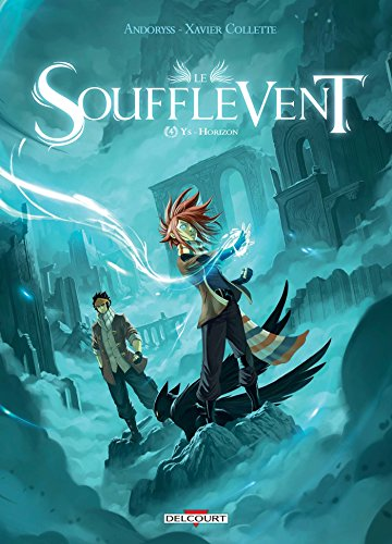 Le Soufflevent, 4. Ys-Horizon