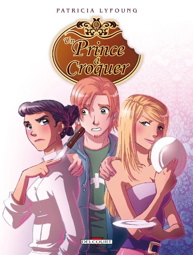 Un prince &agrave; croquer, 2. Plat