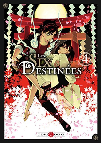 Les six destin&eacute;es, 4