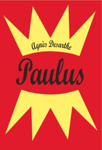 Paulus : int&eacute;grale