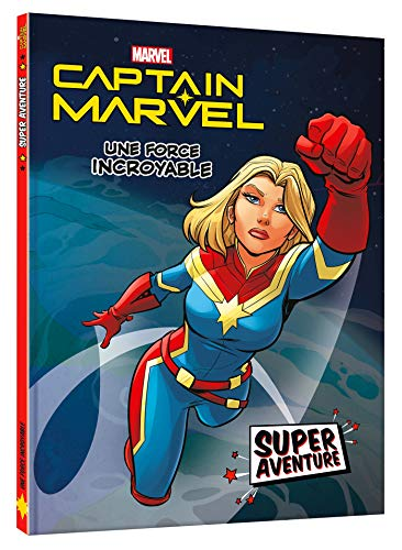 Captain Marvel, 1. Une force incroyable