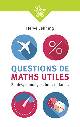 Questions de maths utiles. Soldes, sondages, loto, radars