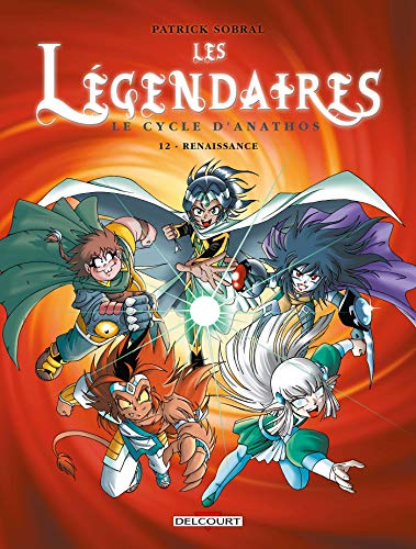 Les l&eacute;gendaires, 12. Renaissance