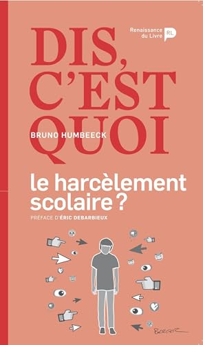 Dis, c'est quoi le harc&egrave;lement scolaire ?