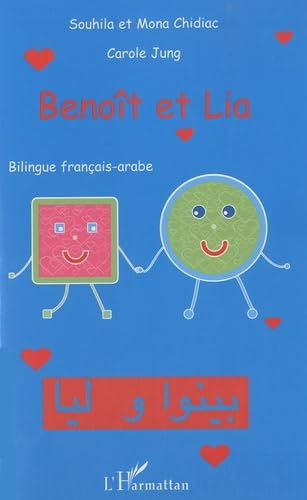 Beno&icirc;t et Lia. Bilingue fran&ccedil;ais-arabe