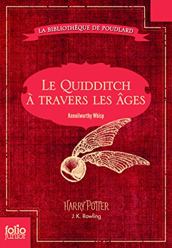 Le quidditch &agrave; travers les &acirc;ges