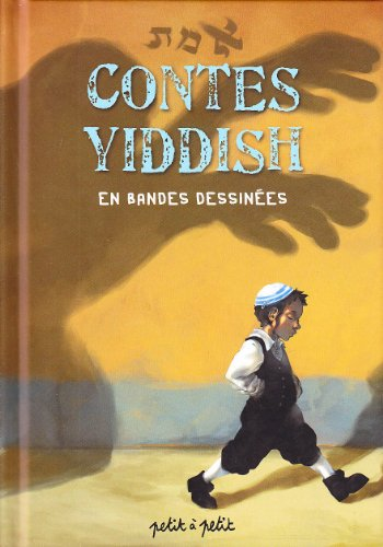Contes yiddish en bandes dessin&eacute;es