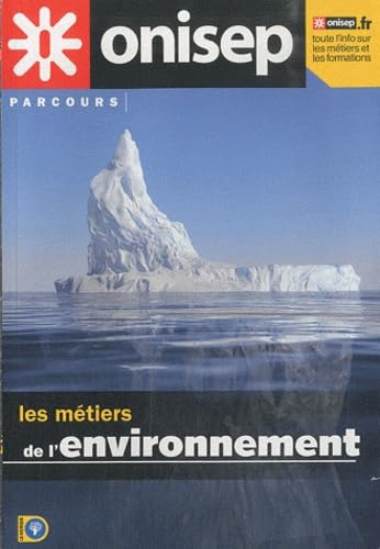 Les m&eacute;tiers de l'environnement