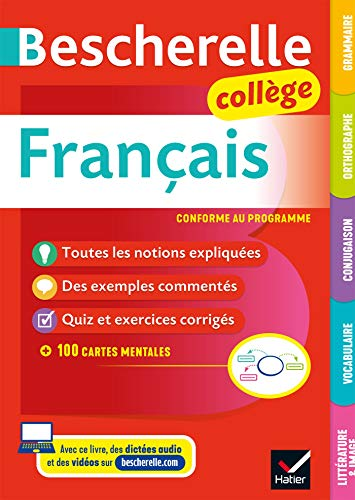 Bescherelle fran&ccedil;ais coll&egrave;ge : grammaire, orthographe, conjugaison, vocabulaire...
