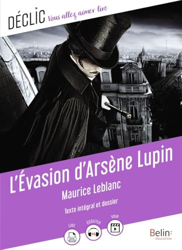 L'&Eacute;vasion d'Ars&egrave;ne Lupin