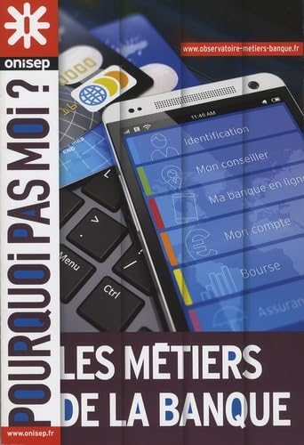Les m&eacute;tiers de la banque