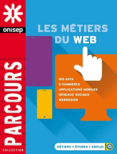 Les m&eacute;tiers du web
