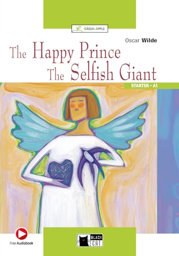 The Happy Prince - The Selfish Giant