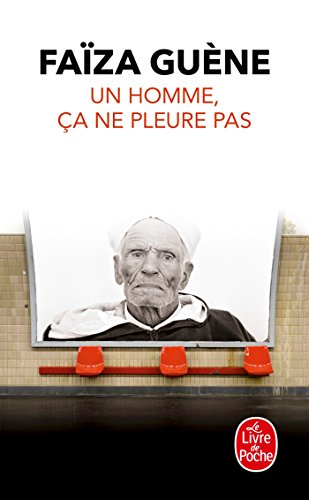 Un homme, &ccedil;a ne pleure pas