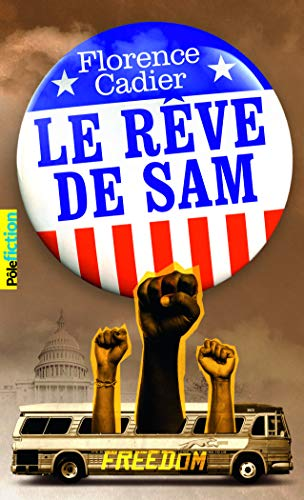 Le r&ecirc;ve de Sam