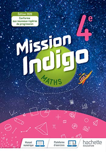 Mission indigo mathematiques cycle 4 / 4eme - livre eleve - ed. 2020