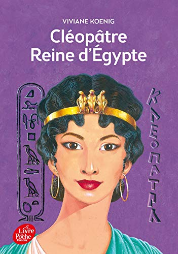 Cl&eacute;op&acirc;tre reine d'&Eacute;gypte