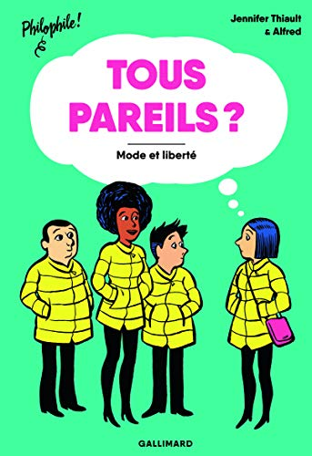 Tous pareils ? Mode et libert&eacute;