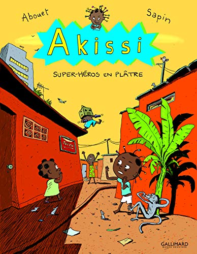Akissi, 2. Super-h&eacute;ros en pl&acirc;tre