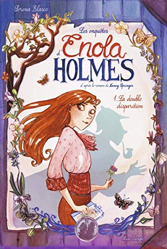 Les enqu&ecirc;te d'Enola Holmes, 1. La double disparition