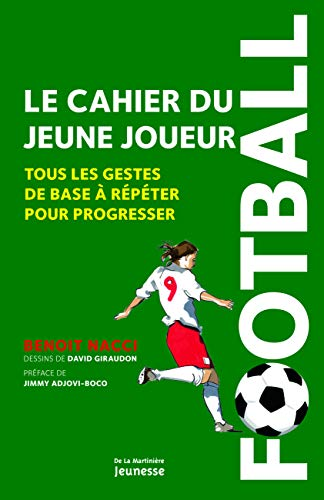 Football : le cahier du jeune joueur