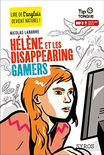 H&eacute;l&egrave;ne et les disappearing gamers