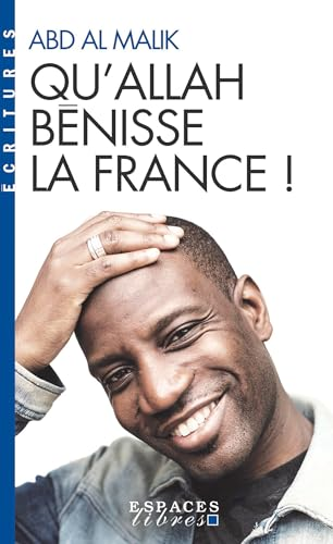 Qu'Allah b&eacute;nisse la France !