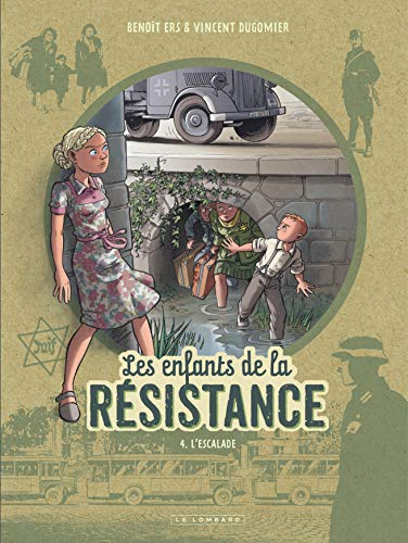Les enfants de la R&eacute;sistance, 4. L'escalade