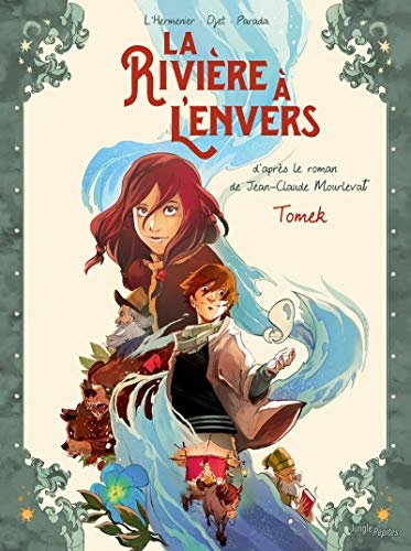 La rivi&egrave;re &agrave; l'envers, 1. Tomek - Bande-dessin&eacute;e