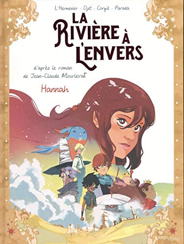 La rivi&egrave;re &agrave; l'envers, 2. Hannah - Bande-dessin&eacute;e