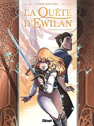La qu&ecirc;te d'Ewilan (BD), 6. Merwyn Ril'Avalon