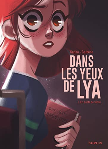 Dans les yeux de Lya, 1. En qu&ecirc;te de v&eacute;rit&eacute;