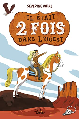 Il &eacute;tait 2 fois dans l'Ouest